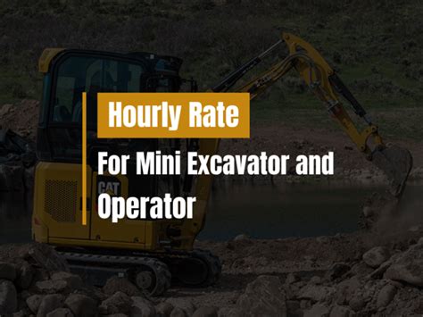 mini excavator hourly rates|mini excavator rates per hour.